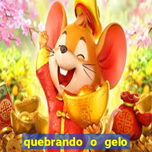 quebrando o gelo pdf download